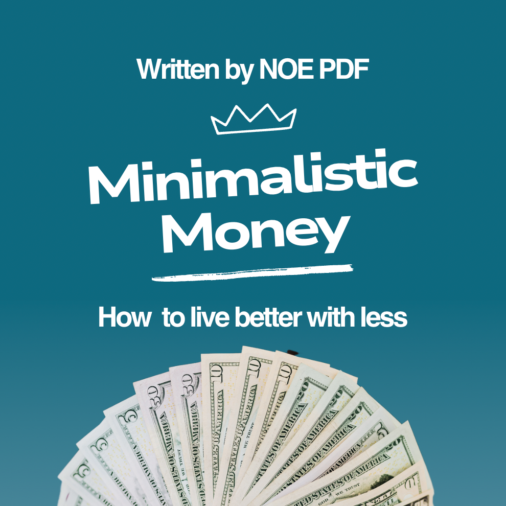 Minimalist Money – How to Live Better With Less